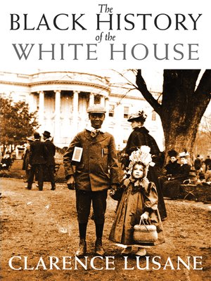 cover image of The Black History of the White House